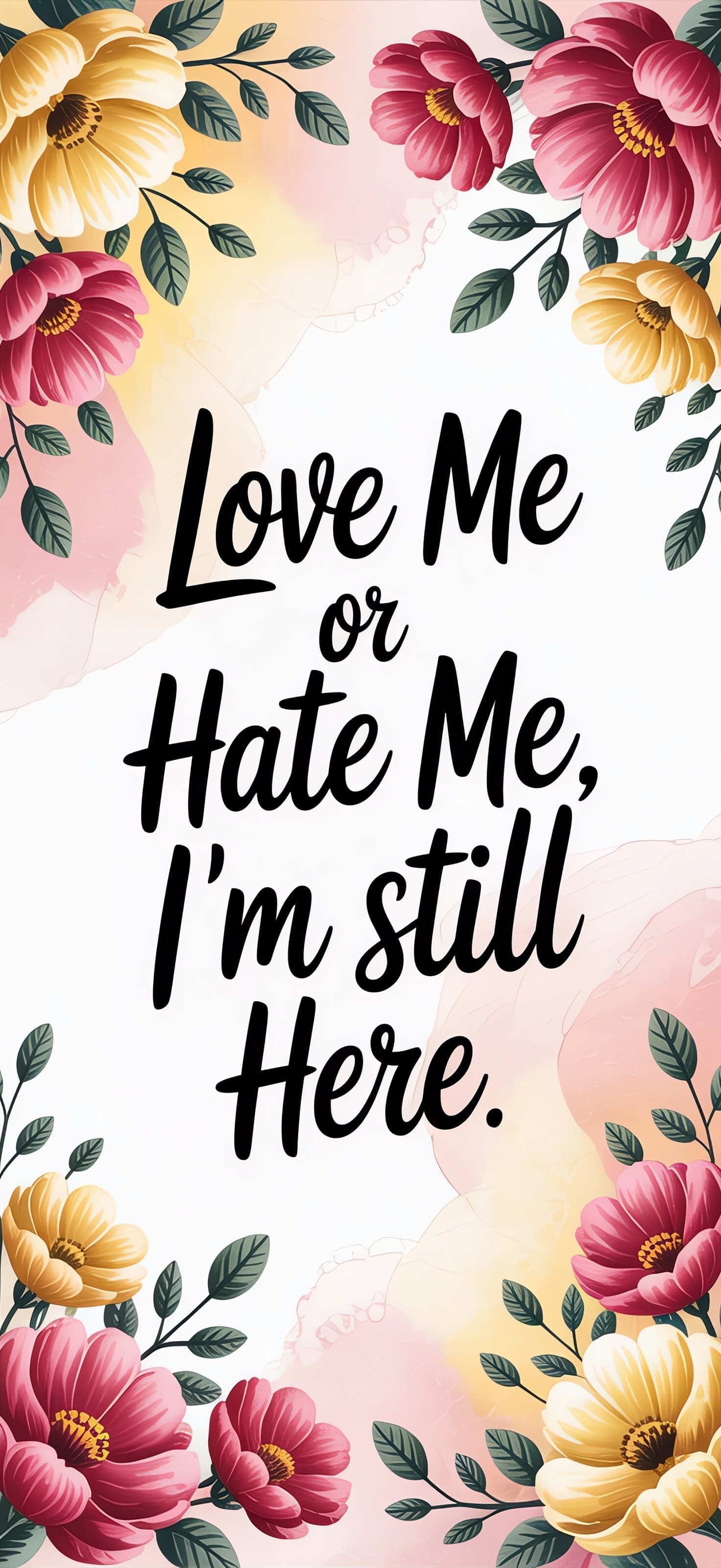 Love Me Hate Me Quote 2 - free phone wallpaper
